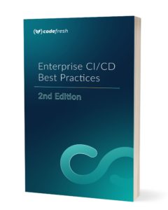 Codefresh CICD Best Practices eBook 2nd Edition
